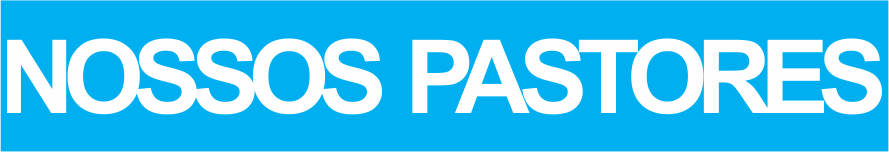 Nossos Pastores